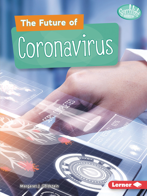 Title details for The Future of Coronavirus by Margaret J. Goldstein - Available